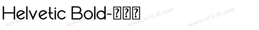 Helvetic Bold字体转换